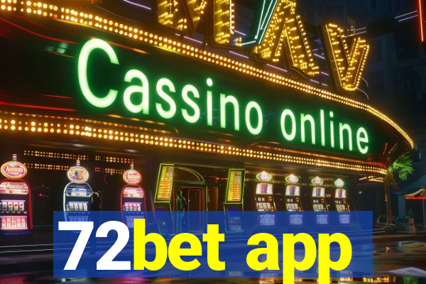 72bet app